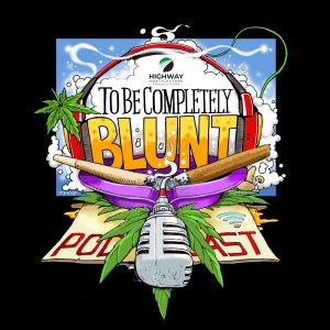 To Be Completely Blunt The Podcast